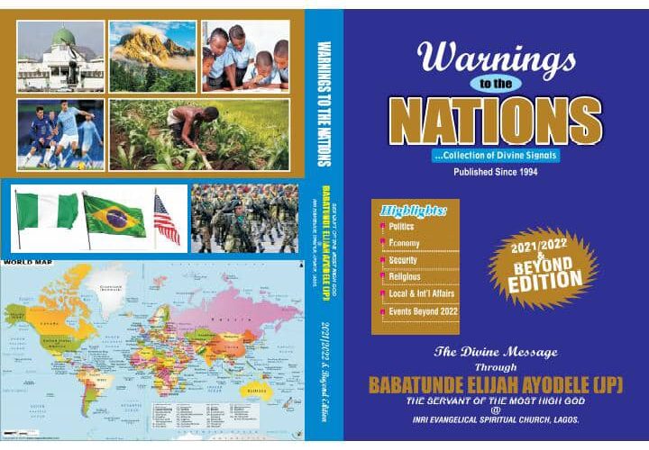 Five African Presidents To Receive 27th Edition Of Primate Ayodele’s Annual Prophecy Book ‘Warnings To The Nations’-