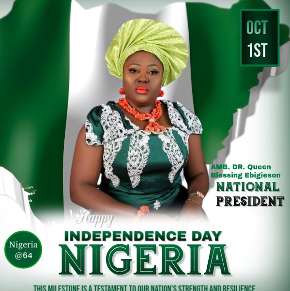 Amb. Dr. Queen Blessing Ebigieson of AMP Felicitates With Nigeria On Independence Day